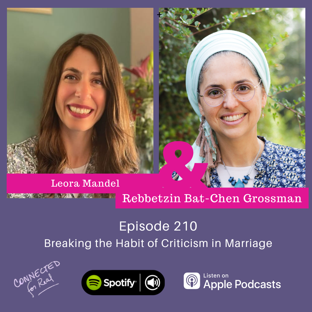 210. Breaking the Habit of Criticism in Marriage 210. Breaking the Habit of Criticism in Marriage