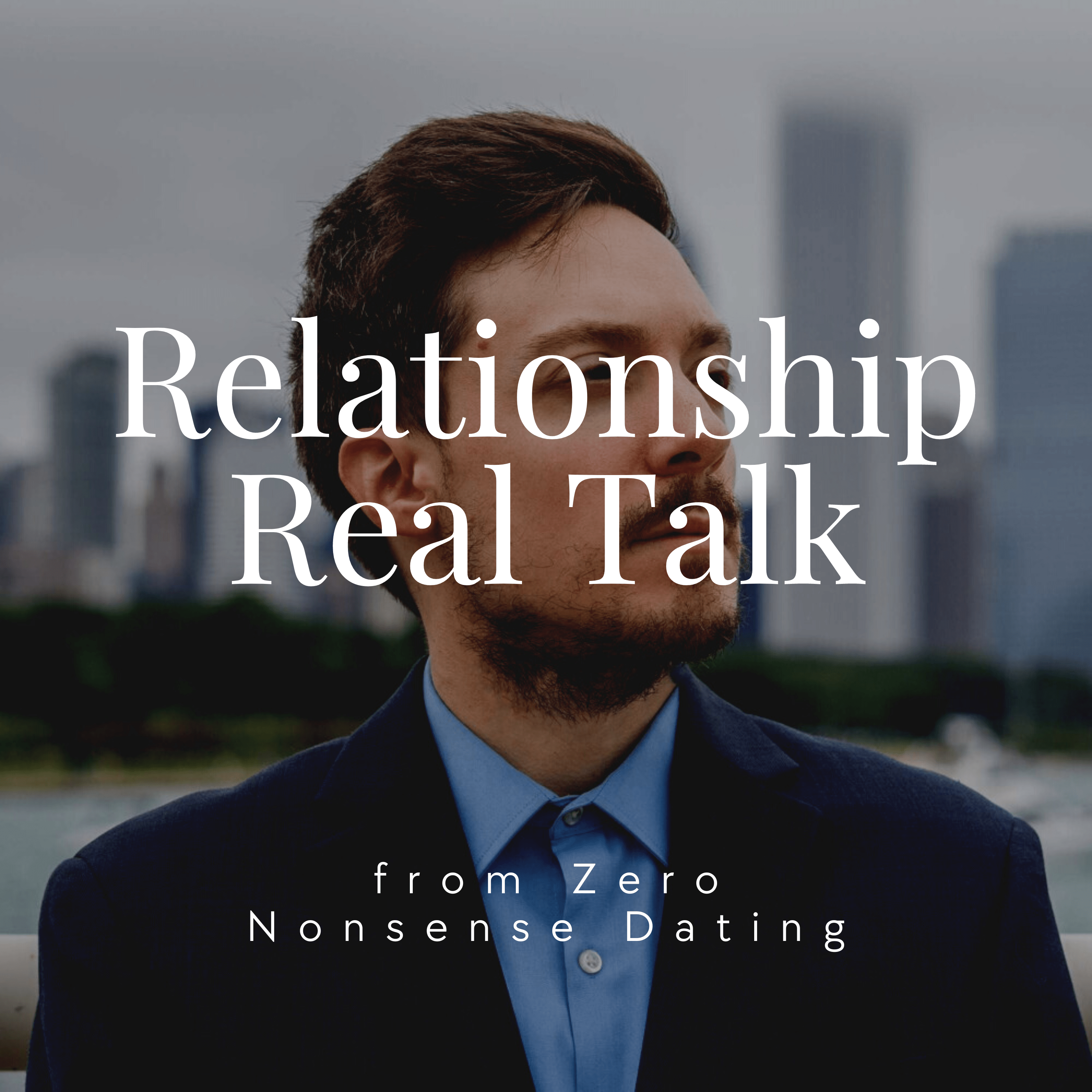 Relationship Real Talk Intro Episode episode artwork