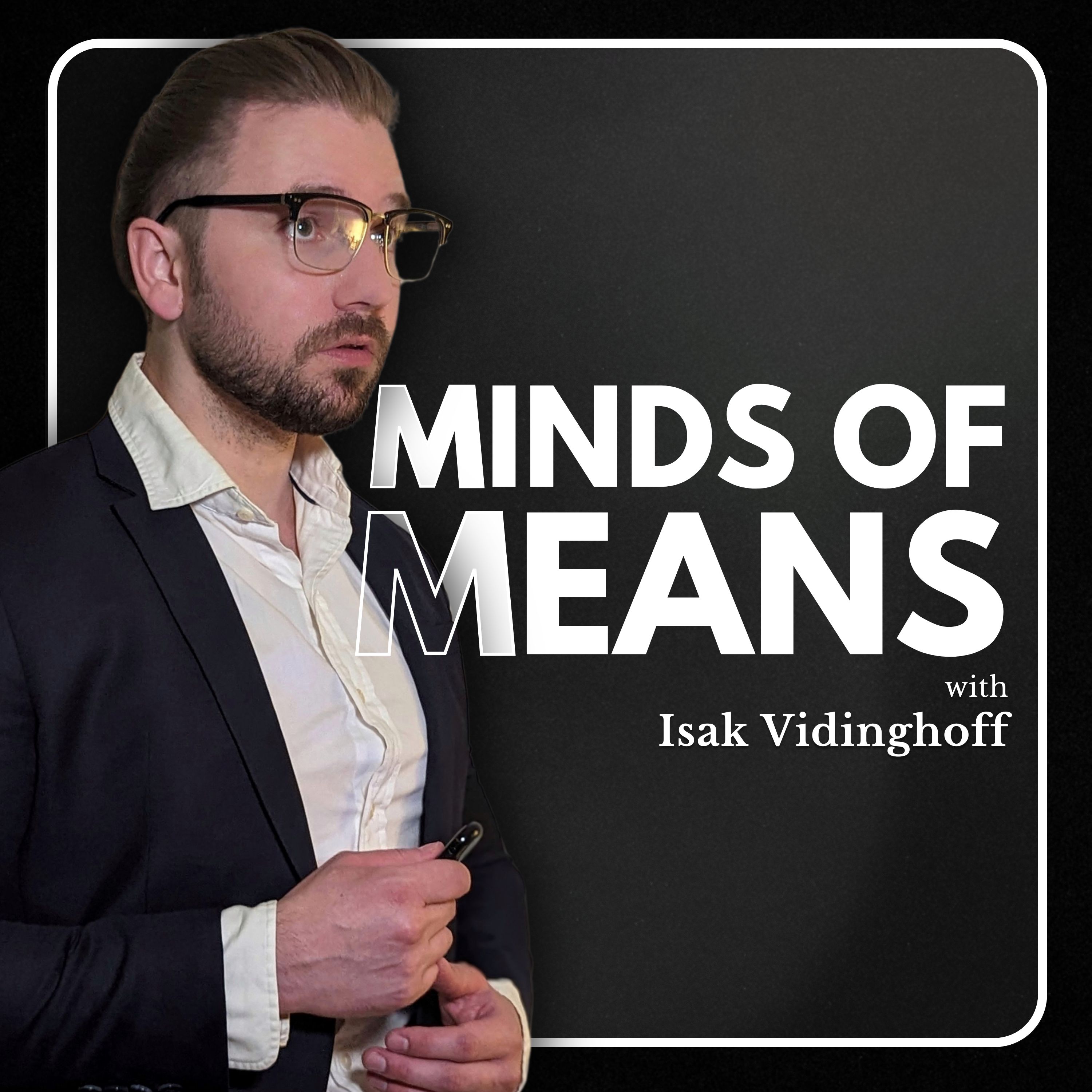 Welcome to Minds of Means episode artwork