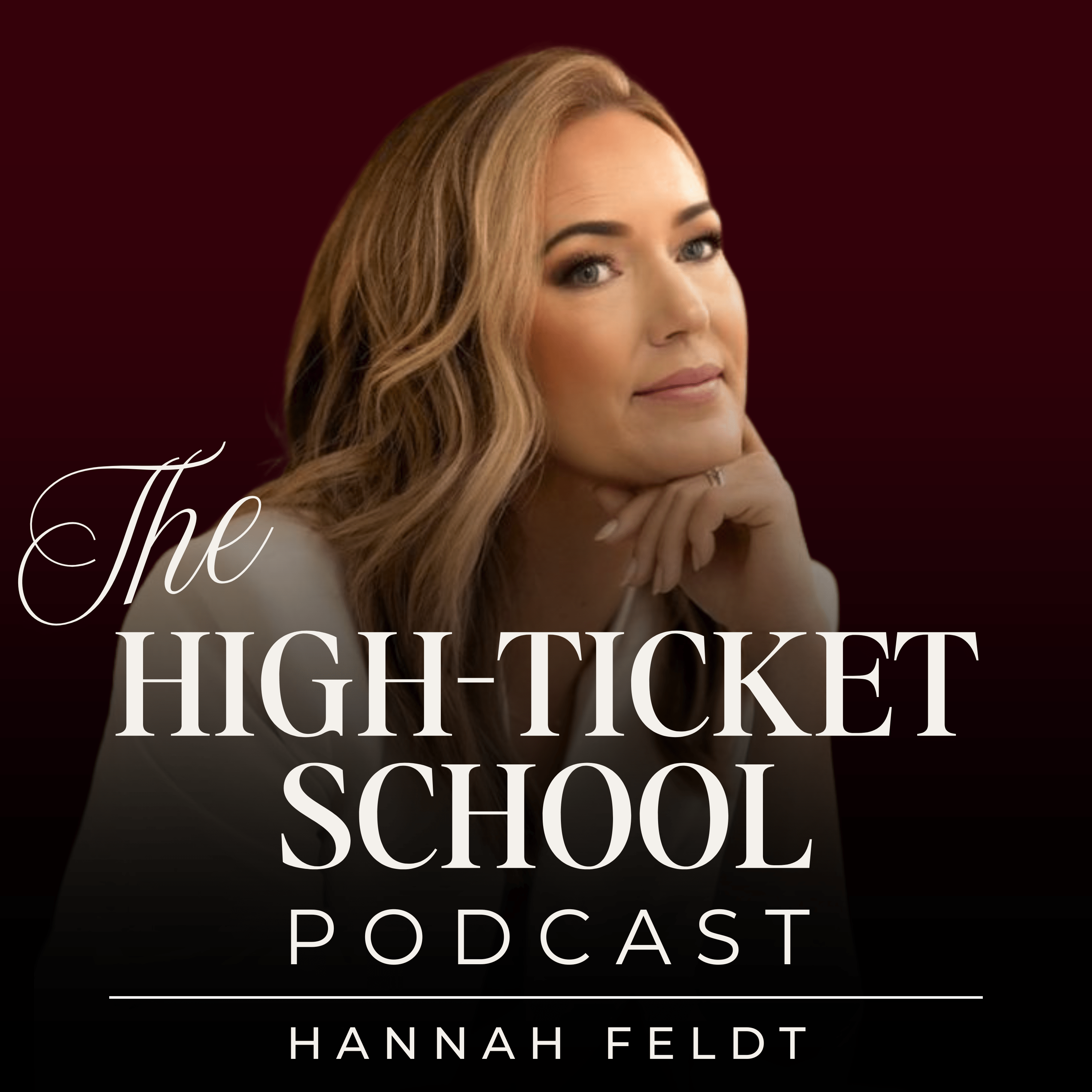 The High-Ticket Freedom Formula episode artwork